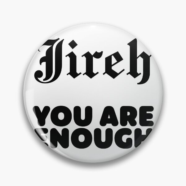 Item preview, Elevation Worship Merch Jireh You Are Enough designed and sold by stpommerouge.