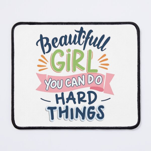 Item preview, Beautiful girl you can do hard things designed and sold by PawelNature.