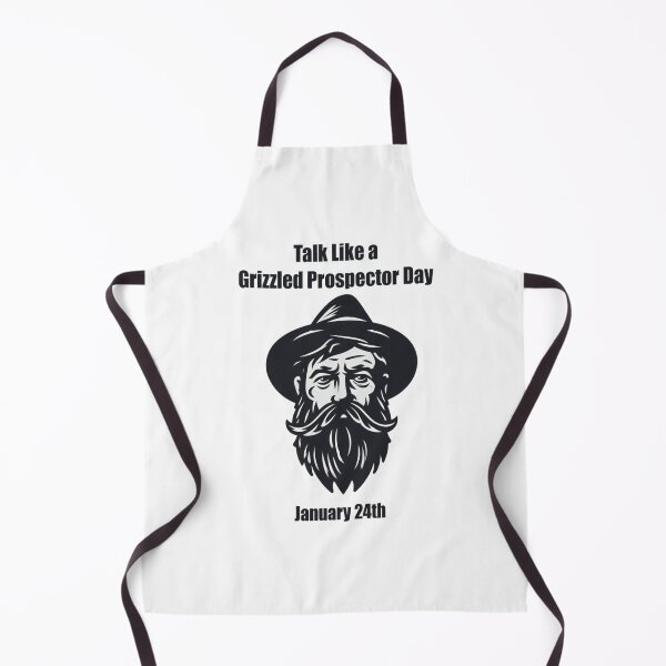 Item preview, Jan 24th - Talk Like a Grizzled Prospector Day designed and sold by CrankyOldDude.