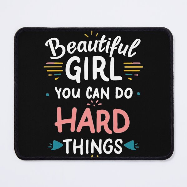 Item preview, Beautiful girl you can do hard things designed and sold by PawelNature.