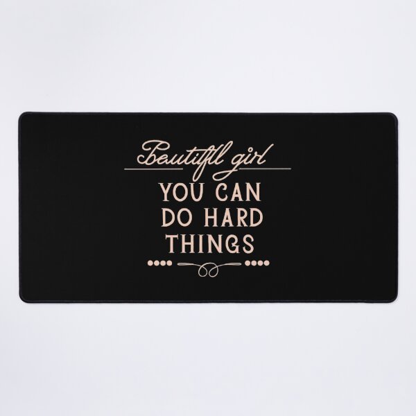 Item preview, Beautiful girl you can do hard things designed and sold by PawelNature.
