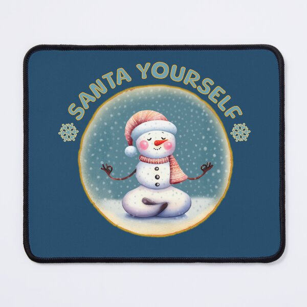 Item preview, Cute meditating Snowman. Text: 'Santa Yourself' designed and sold by shirtsmugslife.