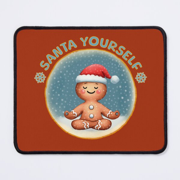 Item preview, Cute meditating Gingerbread man. Text: 'Santa Yourself' designed and sold by shirtsmugslife.