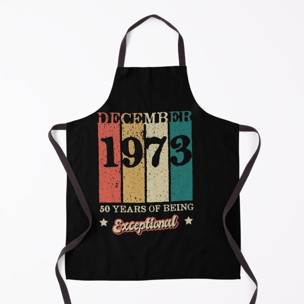 Item preview, December Made In 1973 50 Years Of Being Exceptional Vintage designed and sold by dannybel.