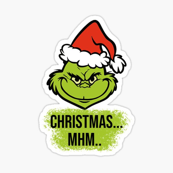 Merry Whatever! - Christmas Grinch  Sticker for Sale by SmokeyxDesigns