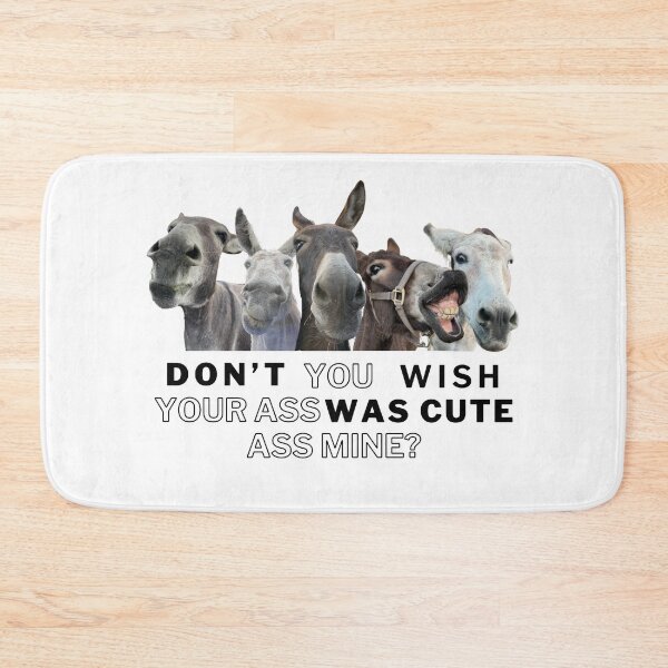 Item preview, Peaceful Pastures Donkey Rescue Don't You Wish Your Donkey Was as Cute as Mine? designed and sold by Ppdr.