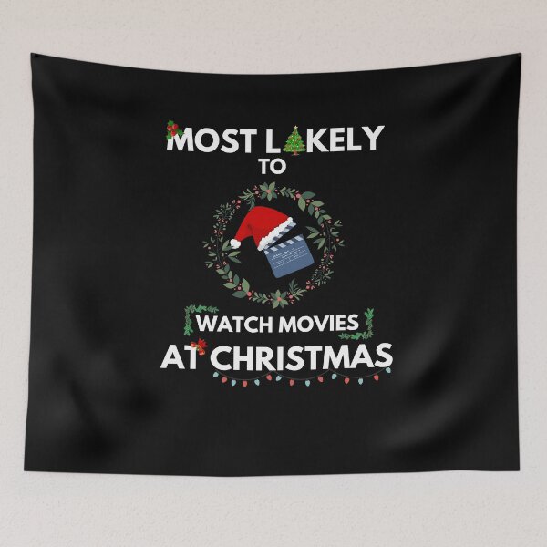 Item preview, Most Likely to Watch Movies at Christmas designed and sold by SobaShoppp.