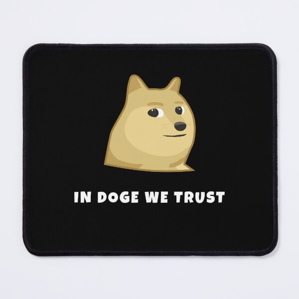 Item preview, In Doge We Trust designed and sold by NaNaSpaceStore.
