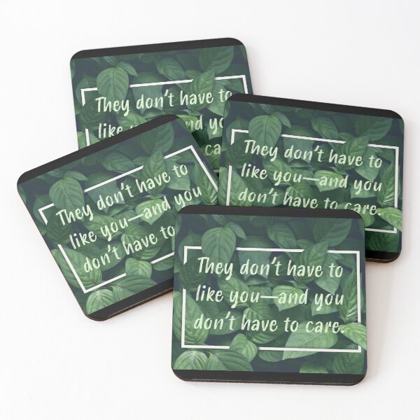 Item preview, They don’t have to like you, and you don’t have to care. designed and sold by DoodlesByKy.