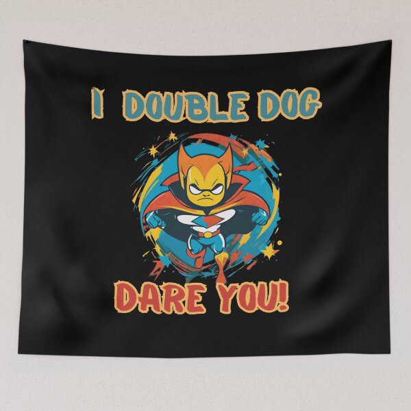Item preview, I Double Dog dare you Comic Delight designed and sold by Journey-North.