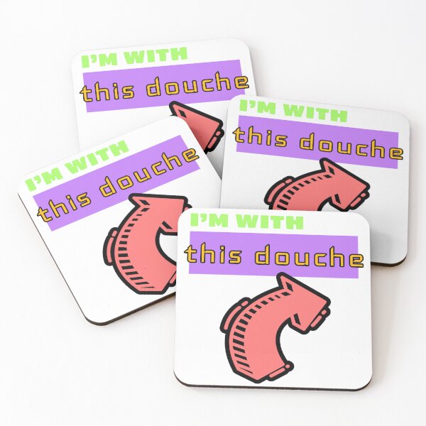 Item preview, I'm with this douche designed and sold by JesusPinata.