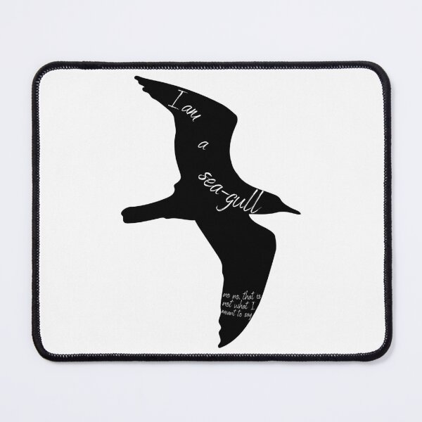 Item preview, "I Am a Sea-gull, No No, That Is Not What I Meant to Say" Theater Play Quote Nina The Seagull Anton Chekhov designed and sold by Damoiseau.