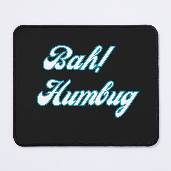 Item preview, bah humbug designed and sold by TEEJAMBOREE.