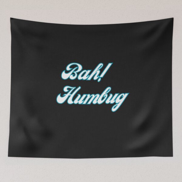 Item preview, bah humbug designed and sold by TEEJAMBOREE.