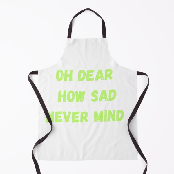 Item preview, Oh Dear How Sad Never Mind designed and sold by Anthony Hiorns.