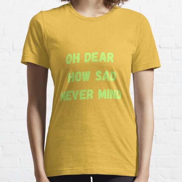 Item preview, Oh Dear How Sad Never Mind designed and sold by Anthony Hiorns.