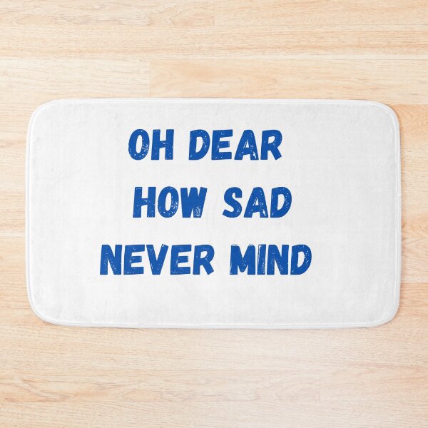 Item preview, Oh Dear How Sad Never Mind designed and sold by Anthony Hiorns.