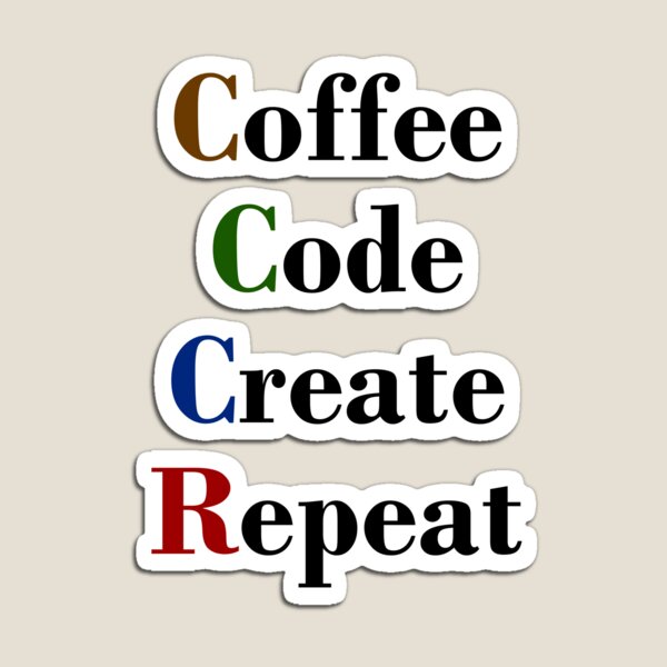 Item preview, Coffee, code, create, repeat. designed and sold by FlyShop1.