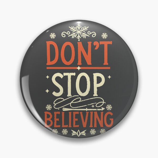 Item preview, Don't Stop Believing - Festive Christmas Art designed and sold by digibreezy.