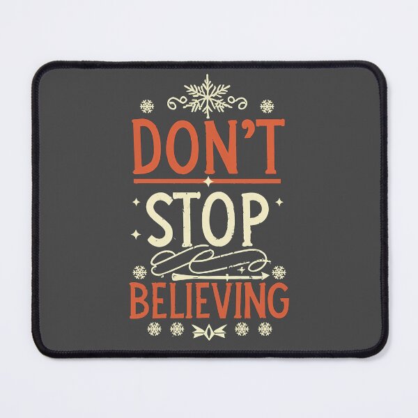 Item preview, Don't Stop Believing - Festive Christmas Art designed and sold by digibreezy.
