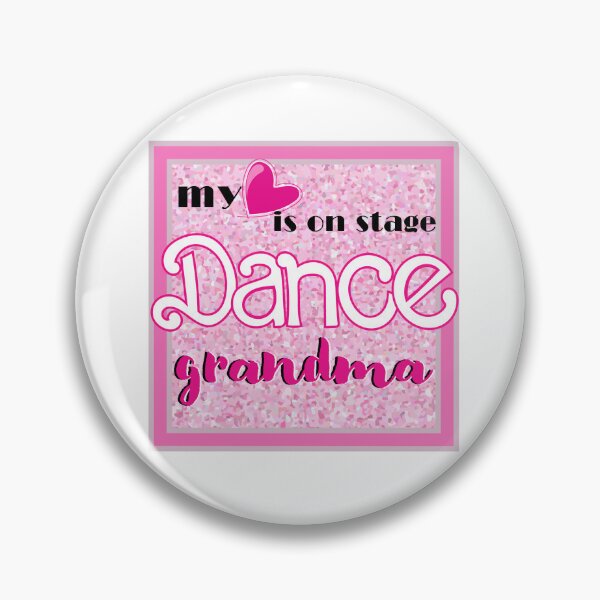 Item preview, Dance Grandma my heart is on stage  designed and sold by Fancyc.