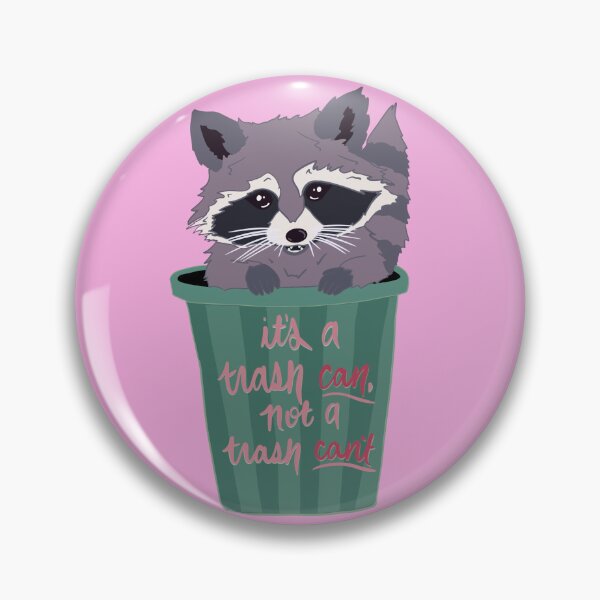 Item preview, Trash CAN, Not Trash Can’t Raccoon  designed and sold by WildSideofWNY.