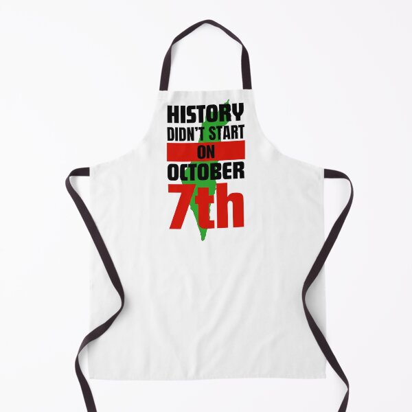 Item preview, History didnt start on October 7th, free Palestine designed and sold by Randa Ranmania.
