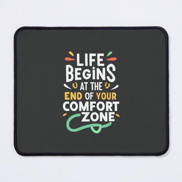 Item preview, Life Begins At The End Of Your Comfort Zone - Inspirational Quote designed and sold by Sketch-Shack.