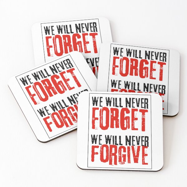 Item preview, We will never forget, we will never forgive designed and sold by Randa Ranmania.