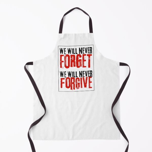 Item preview, We will never forget, we will never forgive designed and sold by Randa Ranmania.