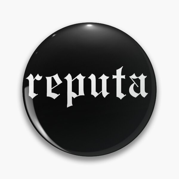 Item preview, Reputation (latina's version) designed and sold by perritosonfire.