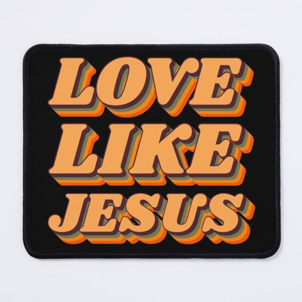 Item preview, Love Like Jesus designed and sold by SpiritualVision.