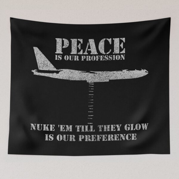 Item preview, B52 Nuclear Bomber Plane Joke Peace is Our Profession designed and sold by MilitaryMart.