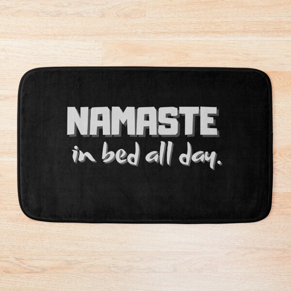 Item preview, Namaste in bed all day designed and sold by Meandmyshop.