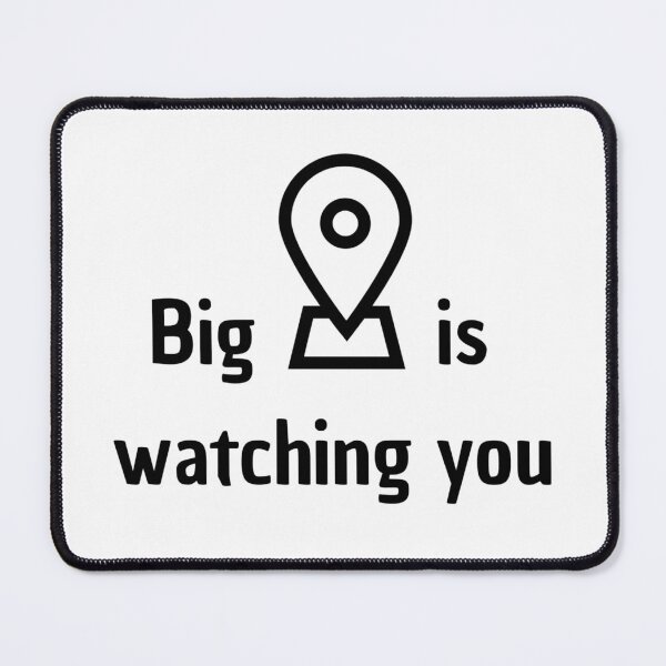 Item preview, Big *Location* is watching you designed and sold by GRINspiration.