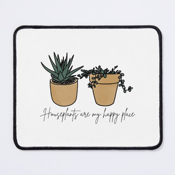 Item preview, Houseplants are my happy place quote with potted succulents designed and sold by makesbymiss.