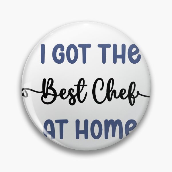 Item preview, I Got The Best Chef at Home - Chef in the Family (Dark Text) designed and sold by Spiprinto.