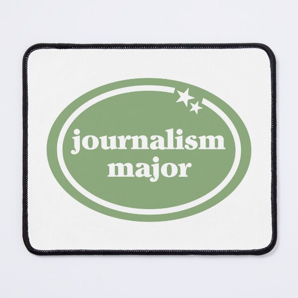 Item preview, Journalism Major designed and sold by OscarAndOphelia.