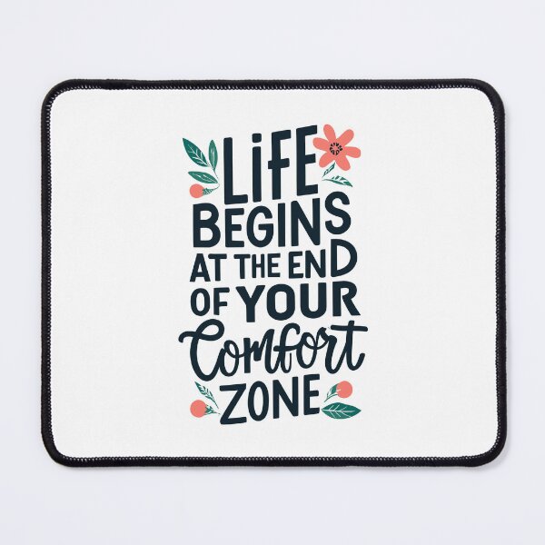 Item preview, Life Begins At The End Of Your Comfort Zone - Inspirational Quote designed and sold by Sketch-Shack.