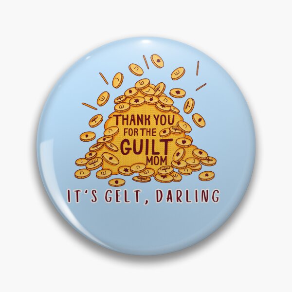 Item preview, Mom's Guilt, I mean Gelt! designed and sold by Give Me that Pencil.