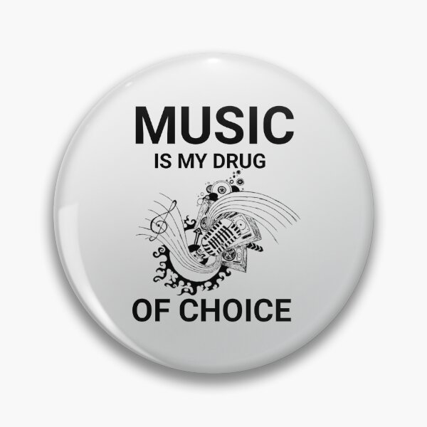 Item preview, Music is my drug  Of choice," cute funny music design for musician designed and sold by Obinne.