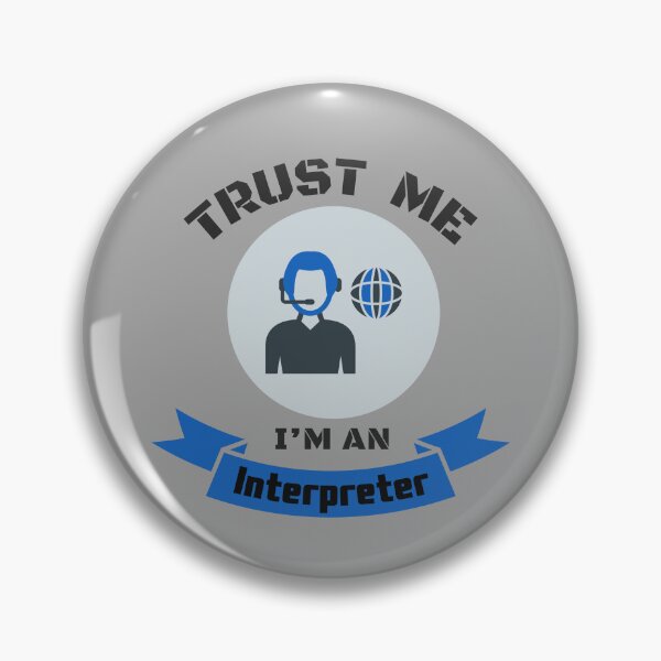 Item preview, Trust Me I'm an Interpreter Blue designed and sold by Neeshki.