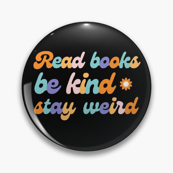 Item preview, Read books, be kind, stay weird designed and sold by Rsagur12.