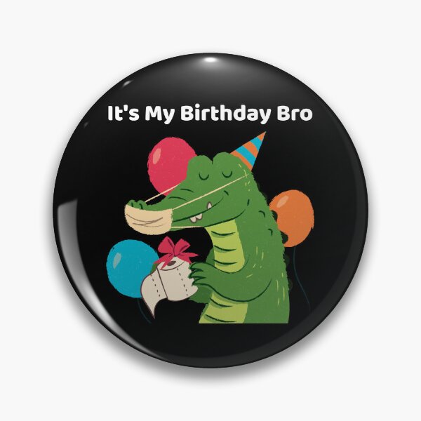 Artikelvorschau, Es ist mein Geburtstag, Bruder Krokodil entworfen und verkauft von StudioTVDinners.