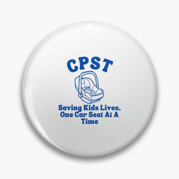 Item preview, CPST Child Passenger Safety Technician Saving Kids Lives designed and sold by CPSTDesigns.