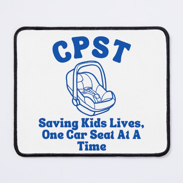 Item preview, CPST Child Passenger Safety Technician Saving Kids Lives designed and sold by CPSTDesigns.