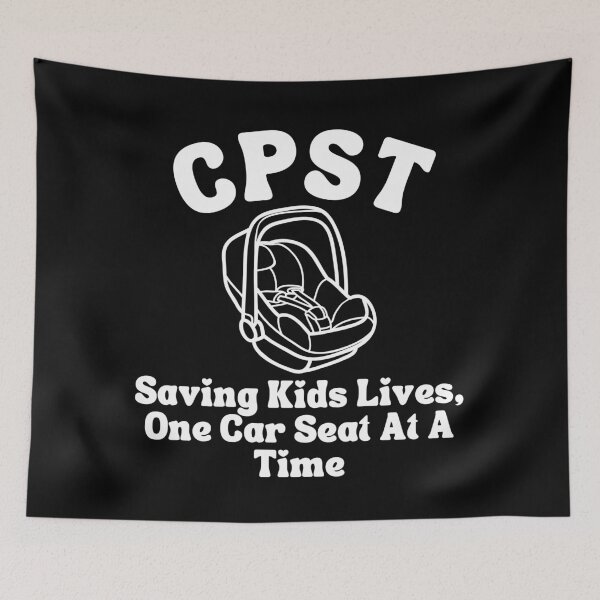 Item preview, CPST Child Passenger Safety Technician Saving Kids Lives designed and sold by CPSTDesigns.