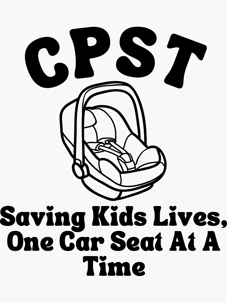 Thumbnail 3 of 3, Sticker, CPST Child Passenger Safety Technician Saving Kids Lives designed and sold by CPSTDesigns.