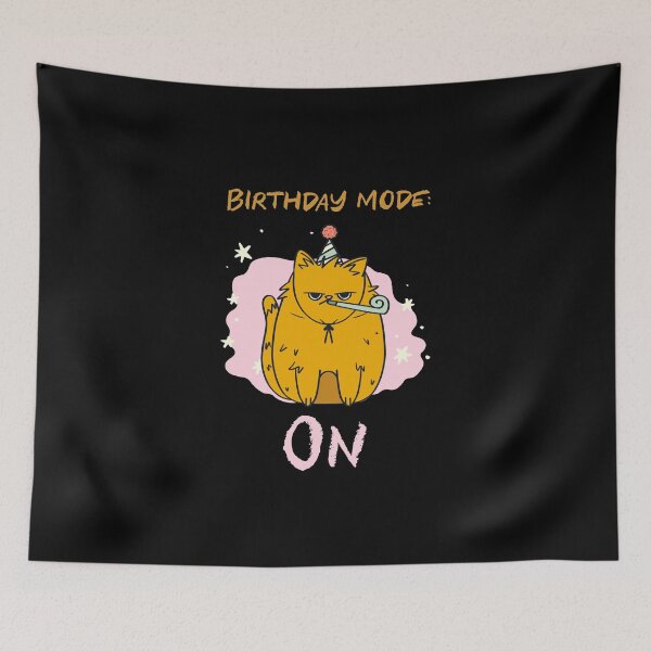 Item preview, Birthday Mode On Birthday Cat designed and sold by StudioTVDinners.