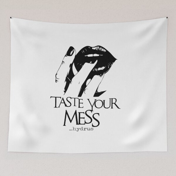 Item preview, ©_hydrus Taste Your Mess-B designed and sold by hydruspoetry.